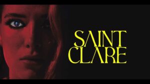 Saint Clare (2024) – English Language Hollywood Film Breakdown